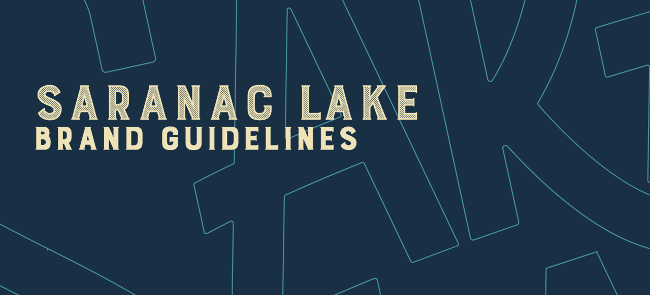 An illustrated image that reads "Saranac Lake Brand Guidelines."